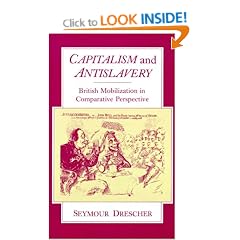 Capitalism and Antislavery: British Mobilization in Comparative Perspective