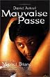 Mauvaise Passe