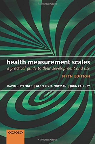 health measurement scales a practical guide to their development and use