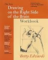 New Drawing on the Right Side of the Brain Workbook: Guided Practice in the Five Basic Skills of Drawing
