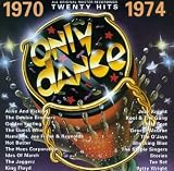Only Dance: 1970-1974