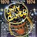 Only Dance: 1970-1974
