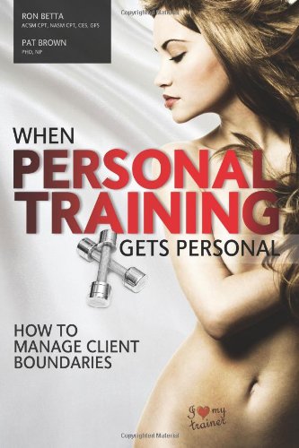 when personal training gets personal how to manage client boundaries