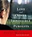 Love and Other Impossible Pursuits (Audio CD)