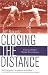 Closing the Distance: Chasing a Father's Olympic Fencing Legacy