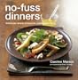No-Fuss Dinners: Deliciously Simple Recipes for Cooking After Work