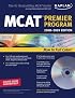 Kaplan MCAT 2008-2009 Premier Program (w/ CD-ROM) (Kaplan Mcat Premier Program)