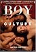 DVD : Boy Culture - Sex pays. Love costs