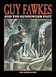 Guy Fawkes and the gunpowder plot