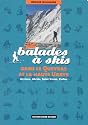 52 balades &agrave; skis dans le Queyras et la Haute Ubaye : Arvieux, Abri&egrave;s, Saint-V&eacute;ran, Ceillac