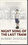 Search : Night song of the last tram: A Glasgow childhood: A Glasgow Childhood