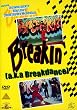 BREAKDANCE THE MOVIE