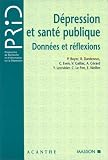 D�pression et sant� publique: Donn�es et r�flexions