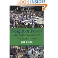 Neighbor Power: Building Community The Seattle Way by  Jim Diers