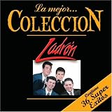 Grupo Ladron - La Mejor... Coleccion
