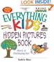 The Everything Kids' Hidden Pictures Book: Hours Of Challenging Fun! (Everything Kids Series)