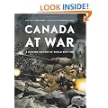 Canada at War: A Graphic History of World War Two