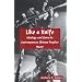 Like a Knife: Ideology and Genre in Contemporary Chinese Popular Music (Cornell East Asia, Vol. 57) (Cornell East Asia Series Number 57)