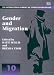 Gender and Migration (The International Library of Studies on Migration Series)
