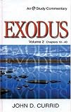 Exodus: Chapters 19-40 Vol 2 (An EP Study Commentary)