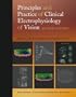 Principles and Practice of Clinical Electrophysiology of                 Vision
