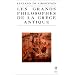Les Grands Philosophes de la Gr�ce antique