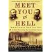 Meet You in Hell: Andrew Carnegie, Henry Clay Frick, and the Bitter Partnership That Transformed America