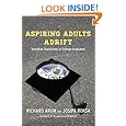 Aspiring Adults Adrift: Tentative Transitions of College Graduates