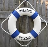 17 MERMAIDS WELCOME Decorative Life Preserver