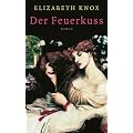 Der Feuerkuss