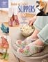 Hooked on Crochet! Slippers (Annie's Attic: Crochet)