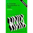A Concise Introduction to Unix (BP) by Noel Kantaris
