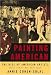 Painting American: The Rise of American Artists, Paris 1867-New York 1948