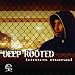 Deep Rooted