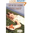 Out of the Cocoon: A Young Woman's Courageous Flight from the Grip of a Religious Cult by  Brenda Lee