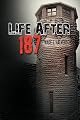 Life After 187