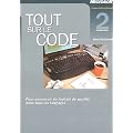 Tout sur le code : Pour concevoir du logiciel de qualit�