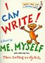I Can Write! a Book by Me, Myself (Bright and Early Books for Beginning Beginners)