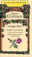 Bizet's Carmen (Dover Opera Libretto Series)