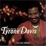 The Best of Tyrone Davis: In the Mood