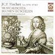 Fischer : Musicalisches Blumen-B�schlein