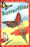 Scholastic Reader Level 2: Butterflies