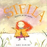Stella, Queen of the Snow