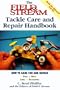 The Field & Stream Tackle Care Handbook