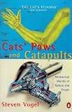 Cats' Paws and Catapults: Mechanical Worlds of Nature and People