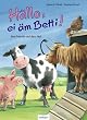 H�llo, ei �m Betti!: Eine Fremde auf dem Hof