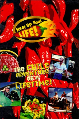 Heat Up Your Life!: Peppers and People; From 