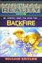 Backfire: A Novel (The Virtual Reality, Book 3)