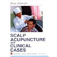 Scalp Acupuncture and Clinical Cases by Jiao Shunfa