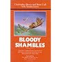 Bloody Shambles: First Comprehensive Account of Air Operations Over South-East Asia, December 1941-April 1942 v. 1